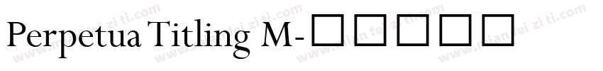 Perpetua Titling M字体转换
